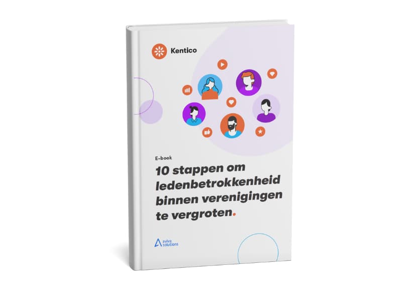 Het Kentico eboek over Ledenbetrokkenheid, met daarop de titel "10 stappen om fanbeleving binnen verenigingen te vergroten"